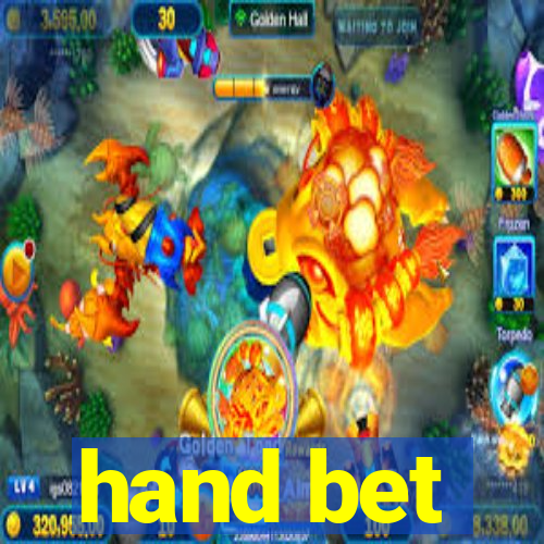 hand bet